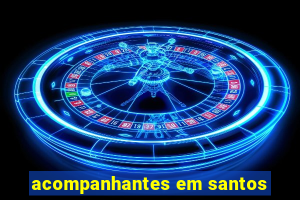acompanhantes em santos